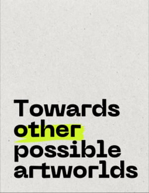 Towards other possible artworlds at TRANZIT SK, Bratislava