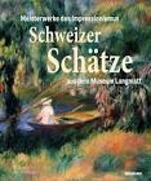 Schweizer Schätze: Meisterwerke des Impressionismus aus dem Museum Langmatt at Wallraf-Richartz-Museum, undefined