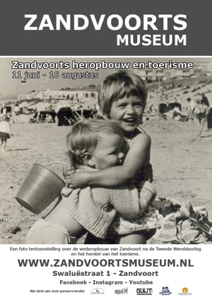 Zandvoort in Beeld – ontwikkelingen 1945 -1990 at Zandvoorts Museum, Zandvoort
