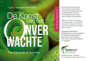 De Kunst van het Onverwachte at Flower Art Museum, Aalsmeer